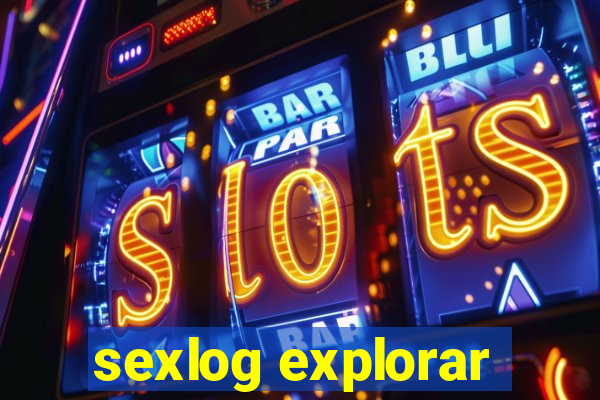 sexlog explorar